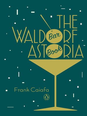 cover image of The Waldorf Astoria Bar Book